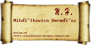 Mihálkovics Hermész névjegykártya